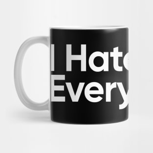 I Hate Everything - Wednesday Addams Quote Mug